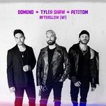 afterglow (version francaise) - domeno, tyler shaw, petitom