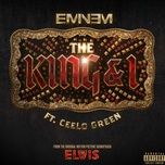 the king and i (from the original motion picture soundtrack elvis) - eminem, ceelo green