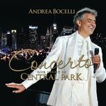 the prayer (live at central park, new york / 2011) - andrea bocelli, celine dion, david foster, new york philharmonic, alan gilbert