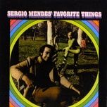 i say a little prayer - sergio mendes