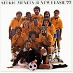 life - sergio mendes