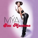 sex machine - mya