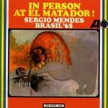 caminho de casa (live at el matador, san francisco, ca / 1965) - sergio mendes