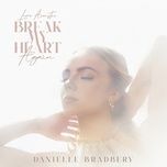 break my heart again (live acoustic) - danielle bradbery