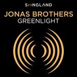 greenlight (from songland) - jonas brothers