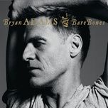 you've been a friend to me (live - bare bones) - bryan adams