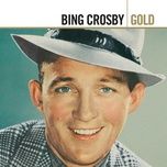 gone fishin' - bing crosby, louis armstrong, john scott trotter & his orchestra