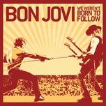 i'll sleep when i'm dead (live at madison square garden/1990) - bon jovi