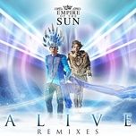 alive (david guetta remix) - empire of the sun