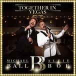the gambler - michael ball, alfie boe
