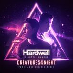 creatures of the night (pbh & jack shizzle remix) - hardwell, austin mahone