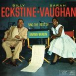 isn't this a lovely day - billy eckstine, sarah vaughan