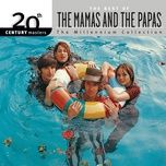 twelve thirty (young girls are coming to the canyon) (single version) - the mamas & the papas