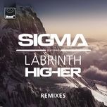 higher (kideko remix) - sigma, labrinth
