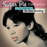 do i make myself clear - sugar pie desanto, etta james