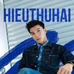 hieuthuhai - choi ft manbo (prod by. fewtile) - hieuthuhai