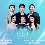 mashup: dem nay ai dua em ve & dua em ve nha (giao lo thoi gian mua 3) - quoc thien, phan quynh anh