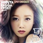 shibuya ragga sweet collection 3 anthem - spicy chocolate, miss monday