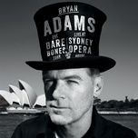 straight from the heart (live at sydney opera house / 2013) - bryan adams