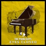 eyes closed - the piano guys