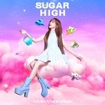 sugar high - vuong tam lang (cyndi wang)