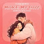 make my day (tijak remix) - rhmsey, kayay, 