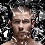 that’s what they all say - nick jonas