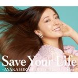 save your life - ayaka hirahara, daniel powter