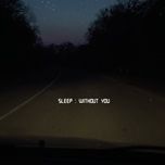 sleep without you - alyssa reid