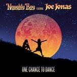 one chance to dance - naughty boy, joe jonas