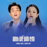 anh ve voi em - dong hai, thao my