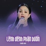 lenh denh phan buon - thao my