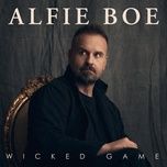 wicked game - alfie boe