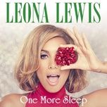 one more sleep (slowed down) - leona lewis, sped up + slowed