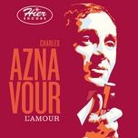 plus bleu que tes yeux - charles aznavour, edith piaf