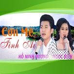 con me tinh ai - ho minh duong, ngoc bich