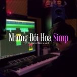 nhung doi hoa simp - cu cai, heni, a.k