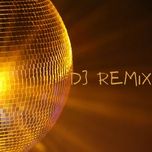 dj remix - dj