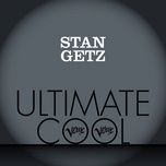 pennies from heaven - stan getz, oscar peterson trio