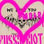 we love you moar (feat. pussy riot) - avenged sevenfold