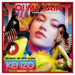 yo! my saint (feat. michael kiwanuka) [radio version] - karen o