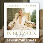 stop draggin’ your boots (commentary) - danielle bradbery
