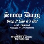 drop it like it's hot (extra clean radio edit) - snoop dogg, pharrell williams
