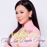 tu do em buon - luu anh loan