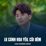 lk canh hoa yeu, coi dem - cao hoang nghi