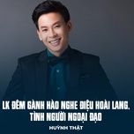 lk dem ganh hao nghe dieu hoai lang, tinh nguoi ngoai dao - huynh that