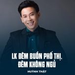 lk dem buon pho thi, dem khong ngu - huynh that