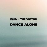 dance alone - inna, the victor