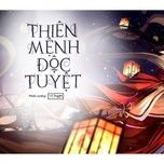 thien menh doc tuyet / 天命独绝 - various artists