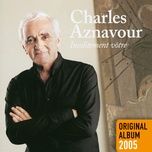 quand tu m'aimes - charles aznavour, isabelle boulay